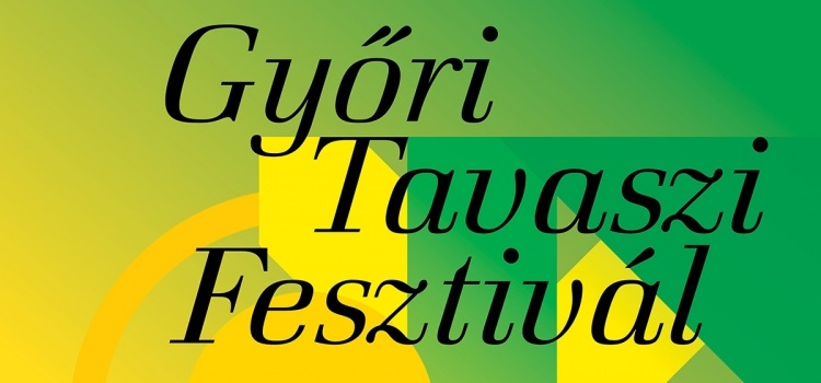 Változatos programok a Győri Tavaszi Fesztiválon